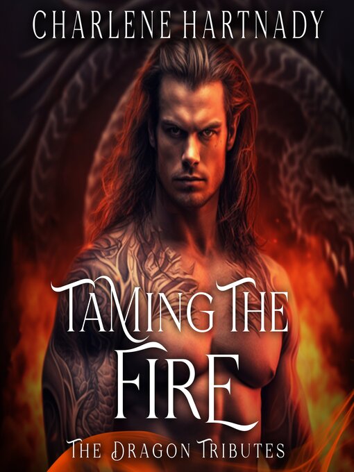 Title details for Taming the Fire by Charlene Hartnady - Available
